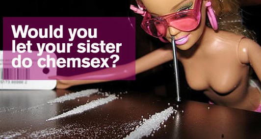 Lasceresti fare il chemsex a tua sorella?