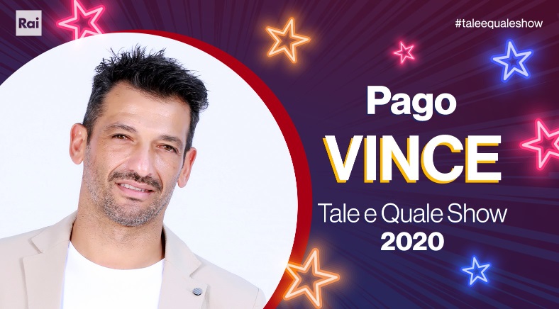 Tale e Quale Show, Pago